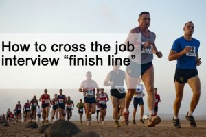 How to cross the job interview finish line