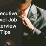  Executive Level Job Interview Tips [Podcast]