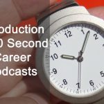  Introduction to 60 Second Career Podcasts with Career Coach Steve Nicholls [Podcast]