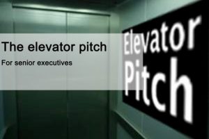 Perfect your elevator pitch Perfect your elevator pitch