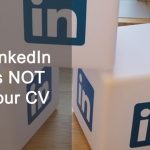  LinkedIn is NOT your CV [Podcast]