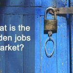  The hidden jobs market [Podcast]