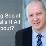  Being Social: What's it all about? [Podcast]