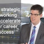  How strategic networking can accelerate your career success [Podcast]