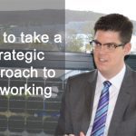  How to take a strategic approach to networking [Podcast]