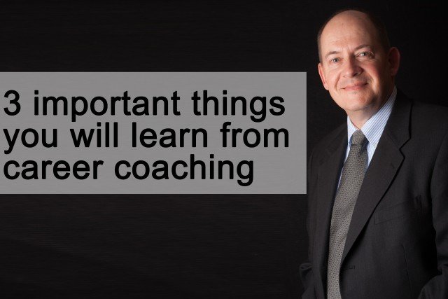 3 important things you will learn from career coaching