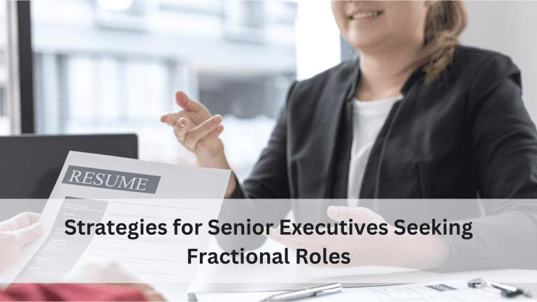 Strategies for senior executive for fractional role