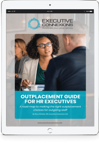 Outplacement Guide for HR Executives Executive Connexions